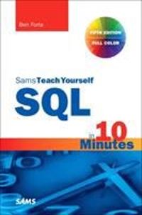 sql in 10 minutes a day, sams teach yourself 5th edition ben forta 0135182794, 9780135182796