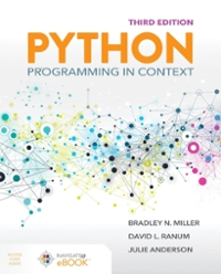 python programming in context 3rd edition bradley n miller, david l ranum, julie anderson 128417557x,