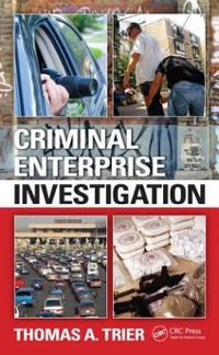 criminal enterprise investigation 1st edition thomas a trier 131535070x, 9781315350707