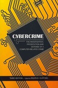 cybercrime the investigation, prosecution and defense of a computer-related crime the investigation,