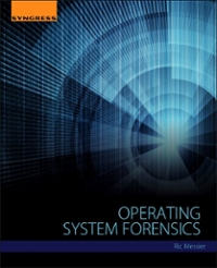 operating system forensics 1st edition ric messier 0128019638, 9780128019634