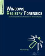 windows registry forensics advanced digital forensic analysis of the windows registry 2nd edition harlan