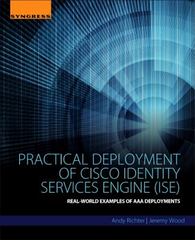 practical deployment of cisco identity services engine (ise) real-world examples of aaa deployments 1st