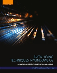 data hiding techniques in windows os a practical approach to investigation and defense 1st edition nihad