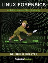linux forensics 1st edition philip polstra 1515037630, 9781515037637