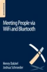 meeting people via wifi and bluetooth 1st edition max dalziel, joshua schroeder 0128051086, 9780128051085