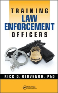 training law enforcement officers 1st edition rick d giovengo 1315350165, 9781315350165