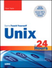 unix in 24 hours, sams teach yourself covers os x, linux, and solaris 5th edition dave taylor 0134095340,