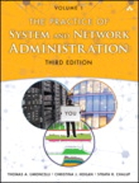 The Practice Of System And Network Administration Volume 1