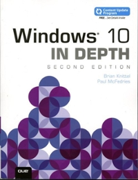 windows 10 in depth 2nd edition brian knittel, paul mcfedries 0789759772, 9780789759771