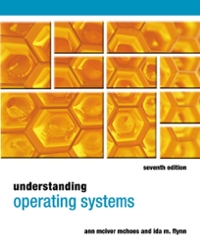 understanding operating systems 7th edition ann mchoes, ida m flynn 128509655x, 9781285096551