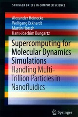 Supercomputing For Molecular Dynamics Simulations Handling Multi-Trillion Particles In Nanofluidics