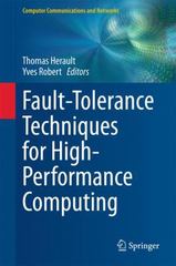 fault-tolerance techniques for high-performance computing 1st edition thomas herault, yves robert 3319209434,