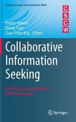 collaborative information seeking best practices, new domains and new thoughts 1st edition preben hansen,