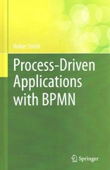 process-driven applications with bpmn 1st edition volker stiehl 3319072188, 9783319072180