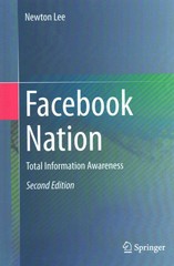 facebook nation total information awareness 2nd edition newton lee 1493917404, 9781493917402