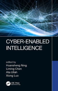 cyber-enabled intelligence 1st edition huansheng ning, liming chen 0429589735, 9780429589737