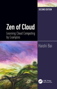 zen of cloud learning cloud computing by examples 2nd edition haishi bai 1000007510, 9781000007510