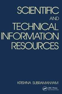 scientific and technical information resources 1st edition krishina subramanyam 1000147606, 9781000147605