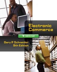 electronic commerce 9th edition schneider, steffen w schmidt, gary schneider 1305867815, 9781305867819