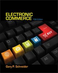 electronic commerce 10th edition robert e hall, gary schneider 1285402324, 9781285402321