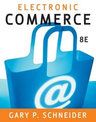 electronic commerce 8th edition gary schneider 1423903056, 9781423903055