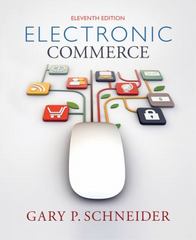 electronic commerce 11th edition gary schneider 128542543x, 9781285425436