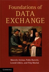 foundations of data exchange 1st edition marcelo arenas, leonid libkin 1107016169, 9781107016163