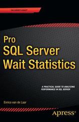 pro sql server wait statistics 1st edition enrico van de laar 1484211391, 9781484211397