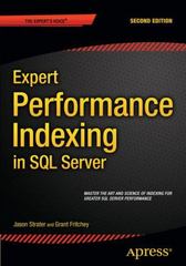 expert performance indexing in sql server 2nd edition jason strate, grant fritchey 1484211189, 9781484211182