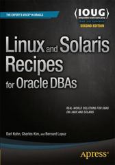 linux and solaris recipes for oracle dbas 2nd edition darl kuhn, bernard lopuz, charles kim 1484212541,