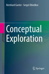 conceptual exploration 1st edition bernhard ganter, sergei obiedkov 3662492911, 9783662492918
