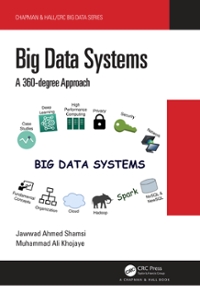 big data systems a 360-degree approach 1st edition jawwad shamsimuhammad khojaye 0429531575, 9780429531576