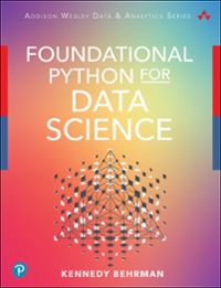 foundational python for data science 1st edition kennedy behrman 0136624316, 9780136624318
