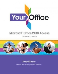 your office microsoft access 2010 comprehensive 1st edition amy s kinser, diane lending 0132560887,