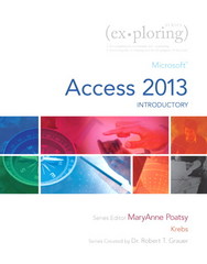 exploring microsoft access 2013 1st edition mary anne poatsy, maryanne poatsy 0133412199, 9780133412192