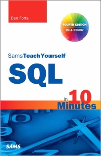 sams teach yourself sql in 10 minutes 4th edition ben forta 0672336073, 9780672336072