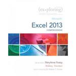 exploring microsoft excel 2013, comprehensive 1st edition robert t grauer, keith mulbery 0133559483,