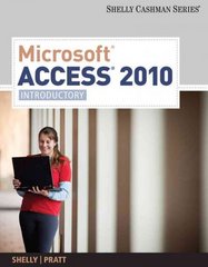 microsoft access 2010 1st edition gary b shelly, philip j pratt 1439078475, 9781439078471