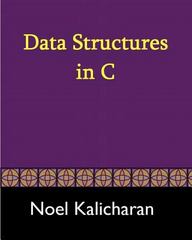 data structures in c 1st edition noel kalicharan 1438253273, 9781438253275