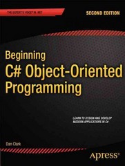 beginning c# object-oriented programming 2nd edition dan clark 1430249366, 9781430249368