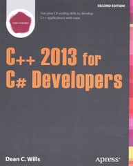 c++ 2013 for c# developers 2nd edition dean c wills 1430267070, 9781430267072