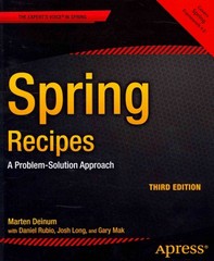 spring recipes a problem-solution approach 3rd edition daniel rubio, josh long 1430259094, 9781430259091