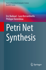 petri net synthesis 1st edition eric badouel, luca bernardinello, philippe darondeau 3662479672, 9783662479674