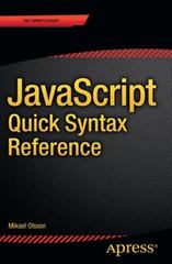 javascript quick syntax reference 1st edition mikael olsson 1430264942, 9781430264941