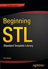 using the c++ standard template libraries 1st edition ivor horton 1484200047, 9781484200049