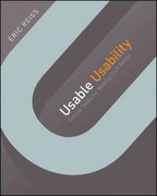 usable usability simple steps for making stuff better 1st edition eric reiss 1118185471, 9781118185476