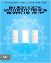 ensuring digital accessibility through process and policy 1st edition daniel f goldstein, jonathan lazar