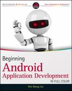 beginning android application development 1st edition wei ming lee 1118017110, 9781118017111