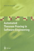 automated theorem proving in software engineering 1st edition j m p schumann, johann m schumann, d w loveland